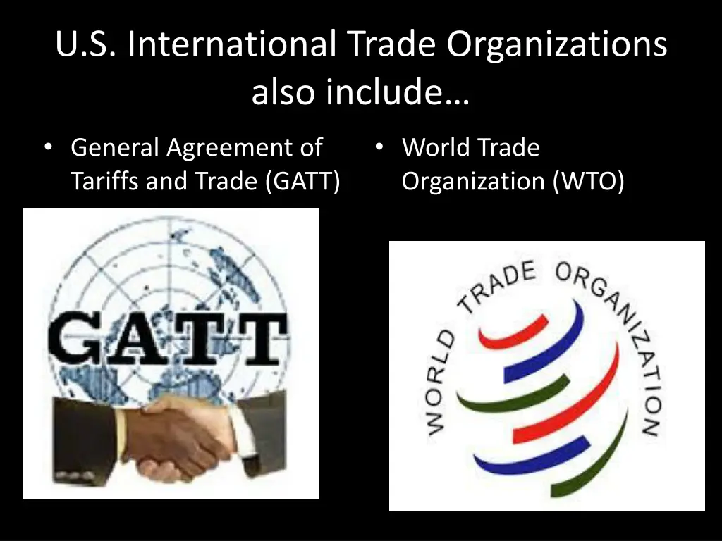 u s international trade organizations also include