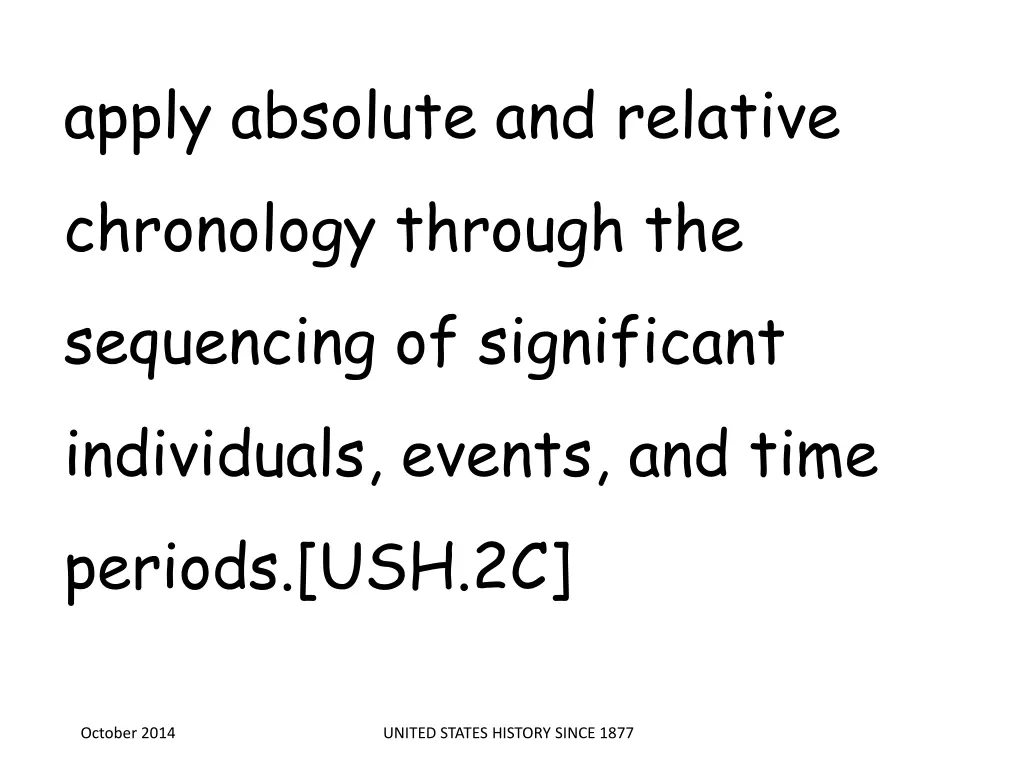 apply absolute and relative chronology through