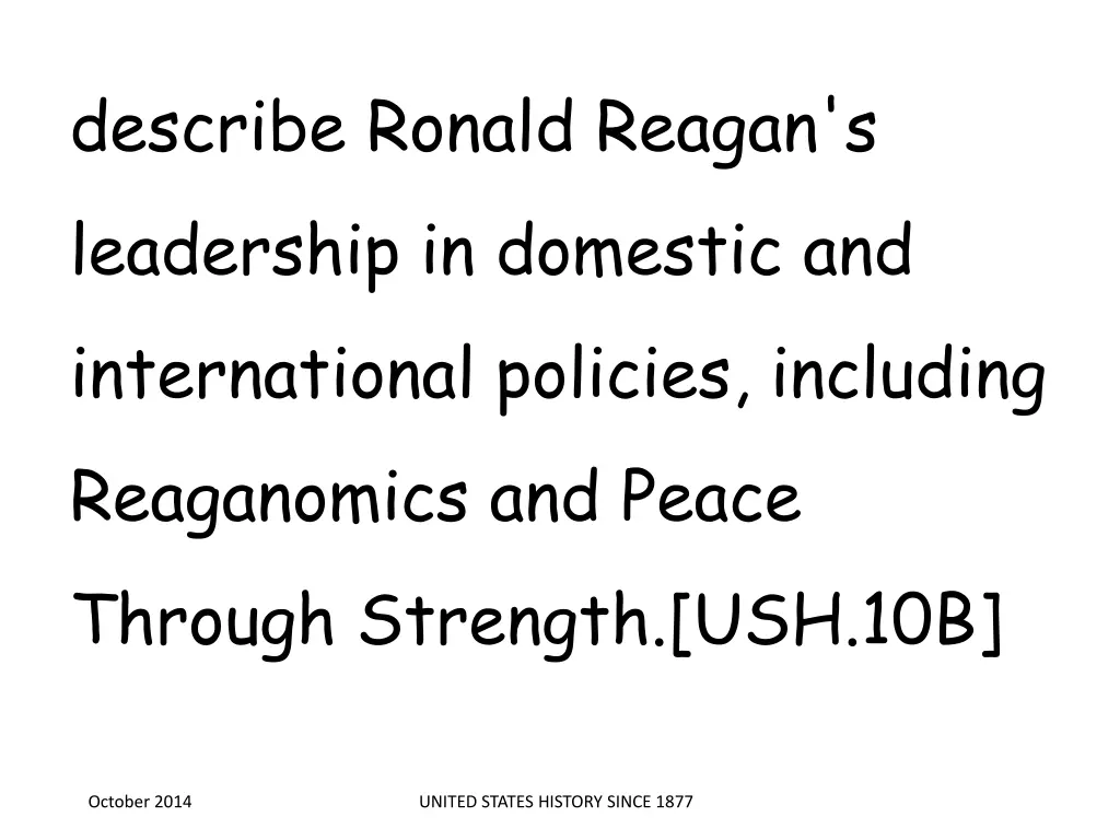 describe ronald reagan s leadership in domestic