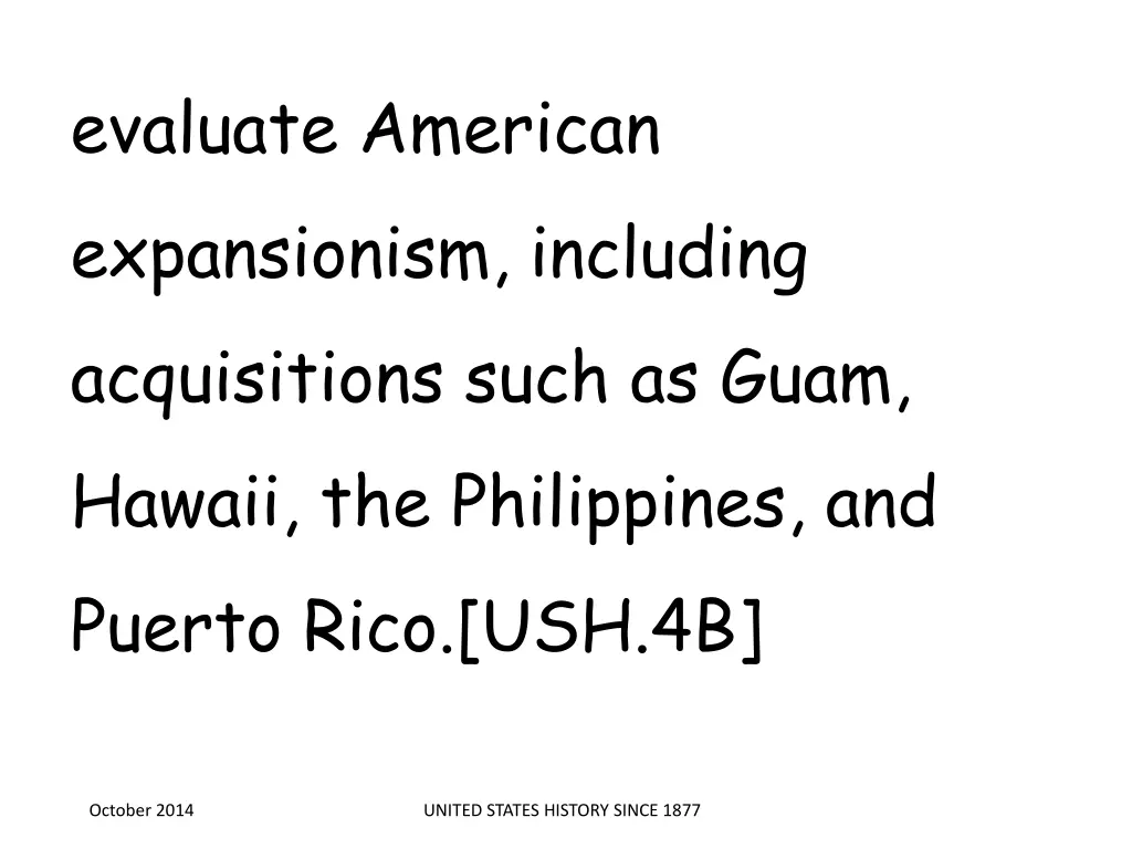 evaluate american expansionism including