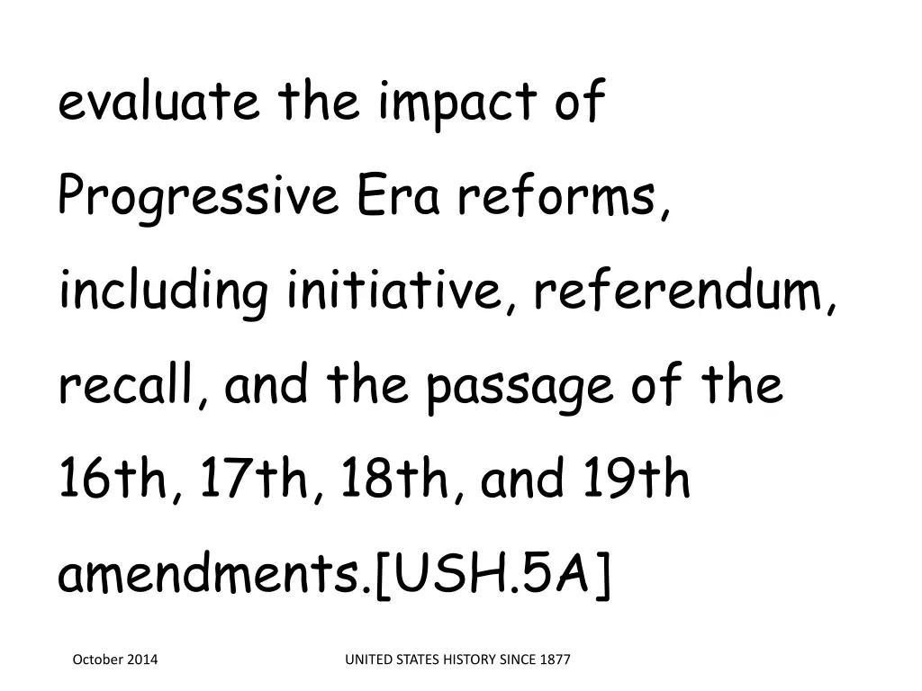 evaluate the impact of progressive era reforms