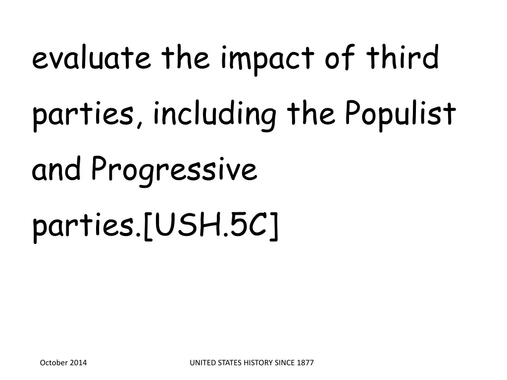 evaluate the impact of third parties including