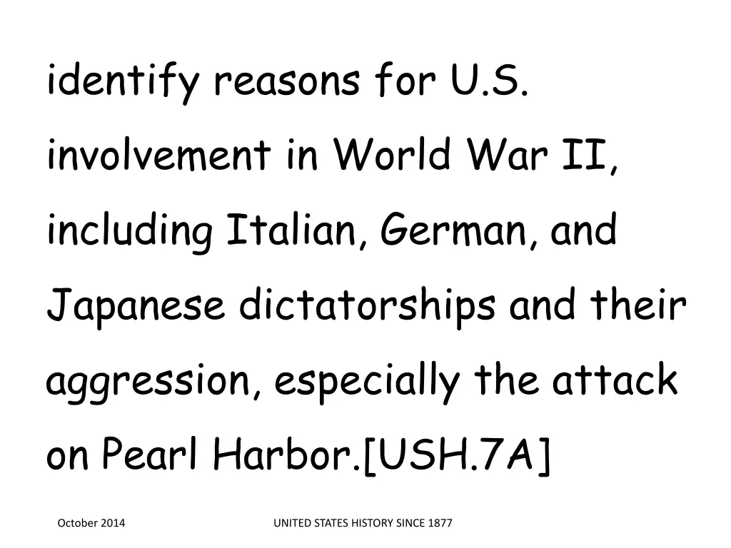 identify reasons for u s involvement in world