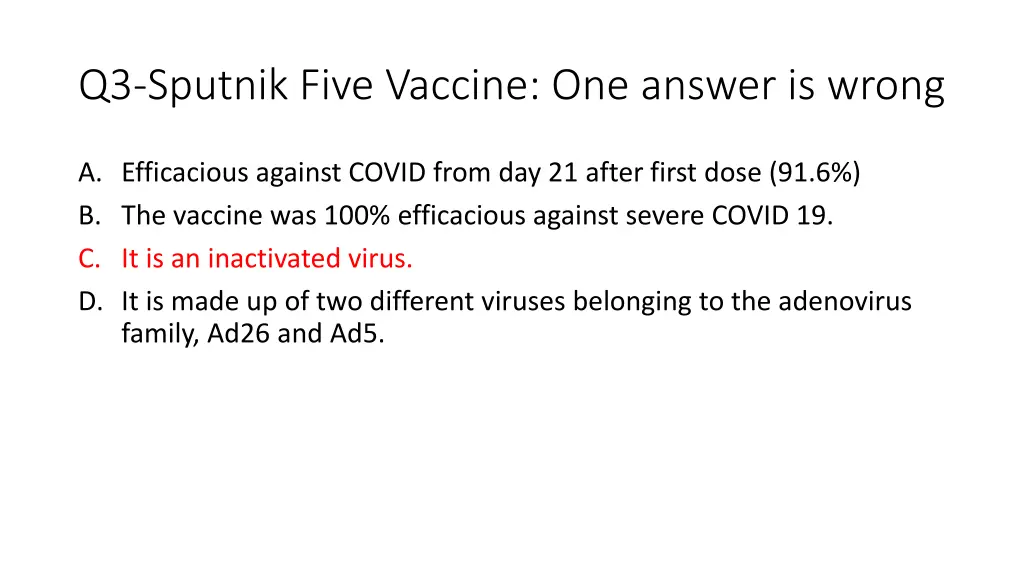 q3 sputnik five vaccine one answer is wrong 1