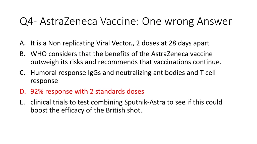 q4 astrazeneca vaccine one wrong answer 1