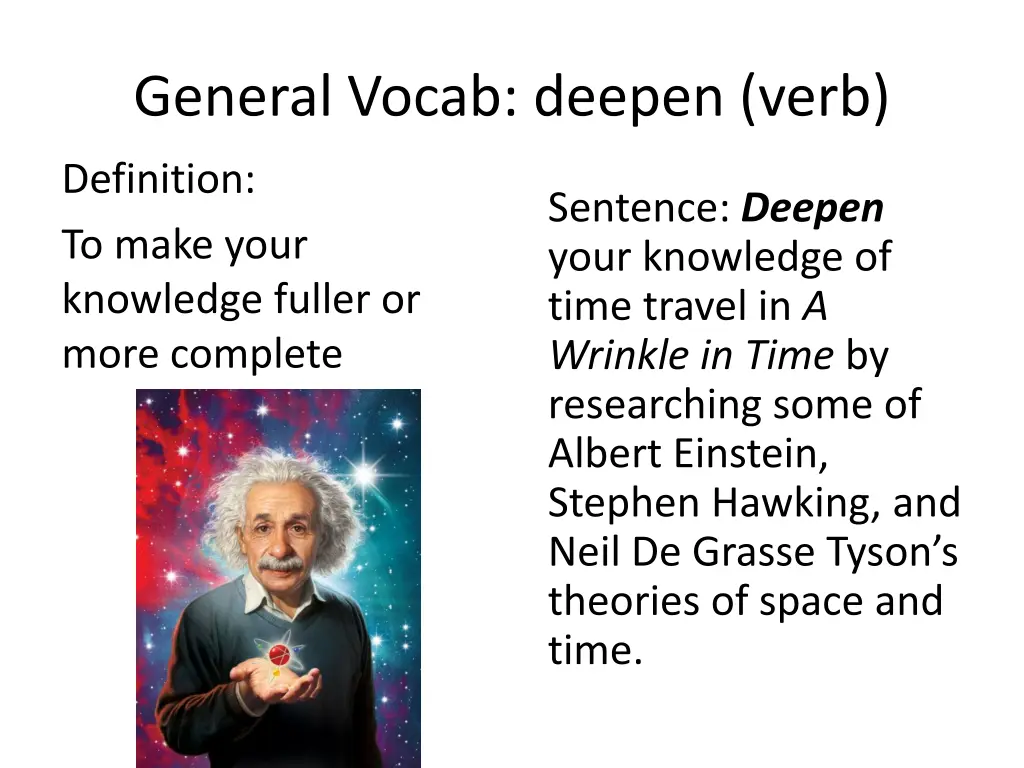 general vocab deepen verb