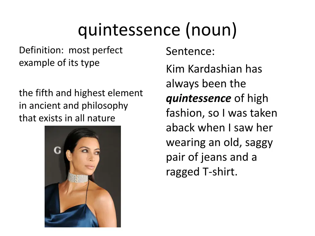 quintessence noun definition most perfect example