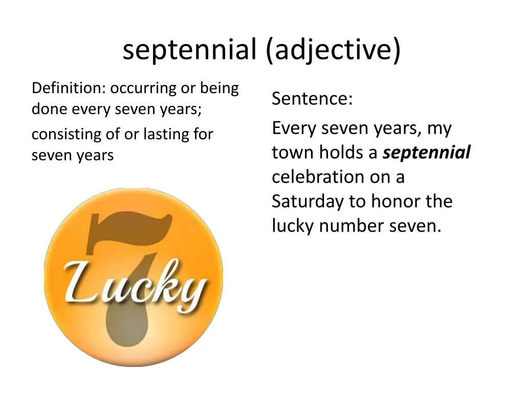 septennial adjective