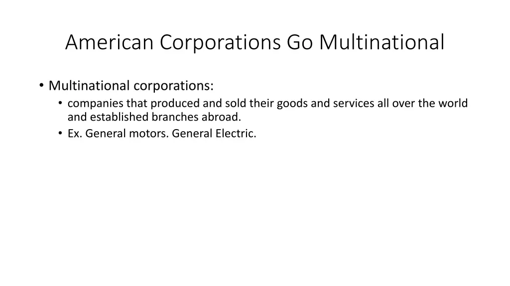 american corporations go multinational