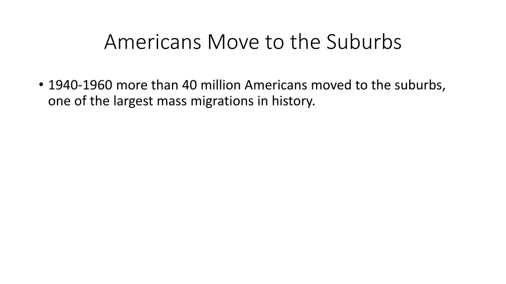 americans move to the suburbs