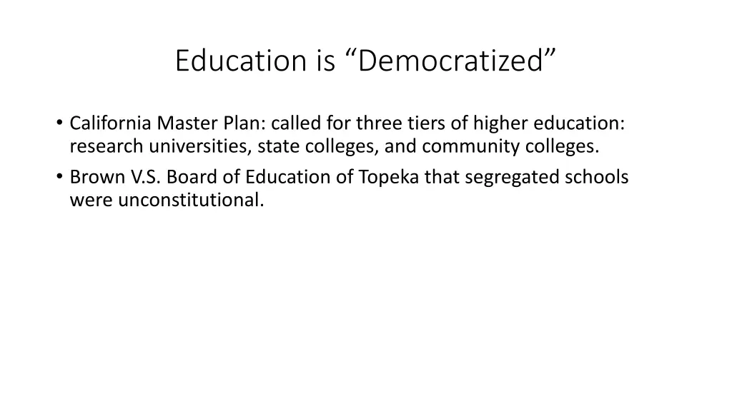 education is democratized