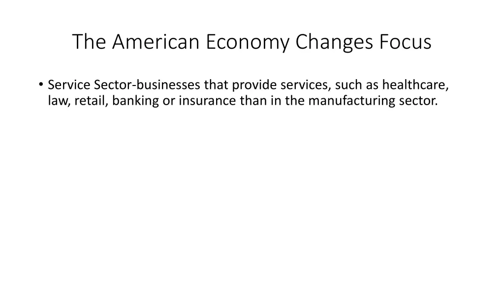 the american economy changes focus