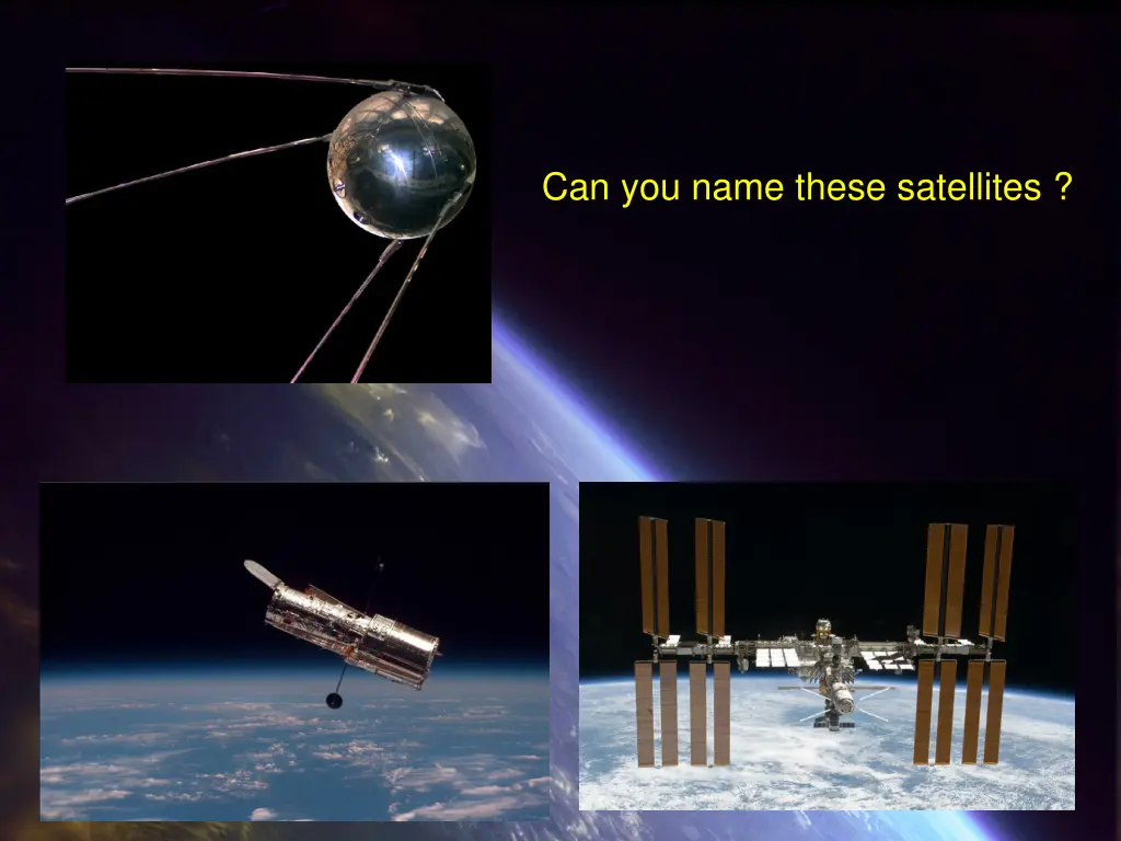 can you name these satellites