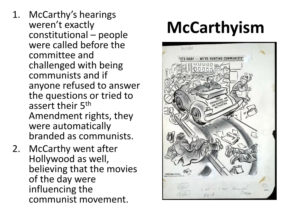 1 mccarthy s hearings weren t exactly