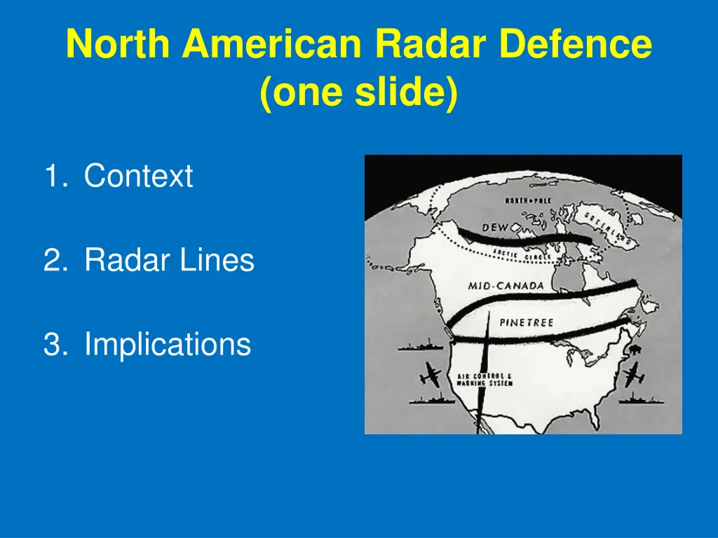 north american radar defence one slide