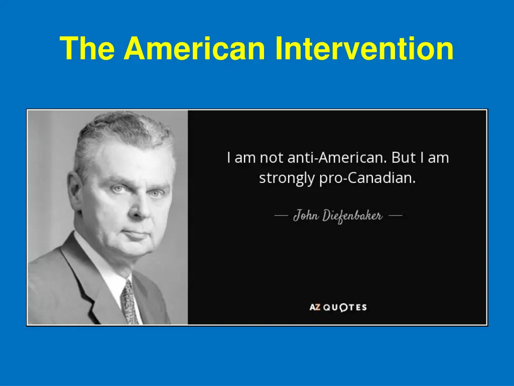 the american intervention