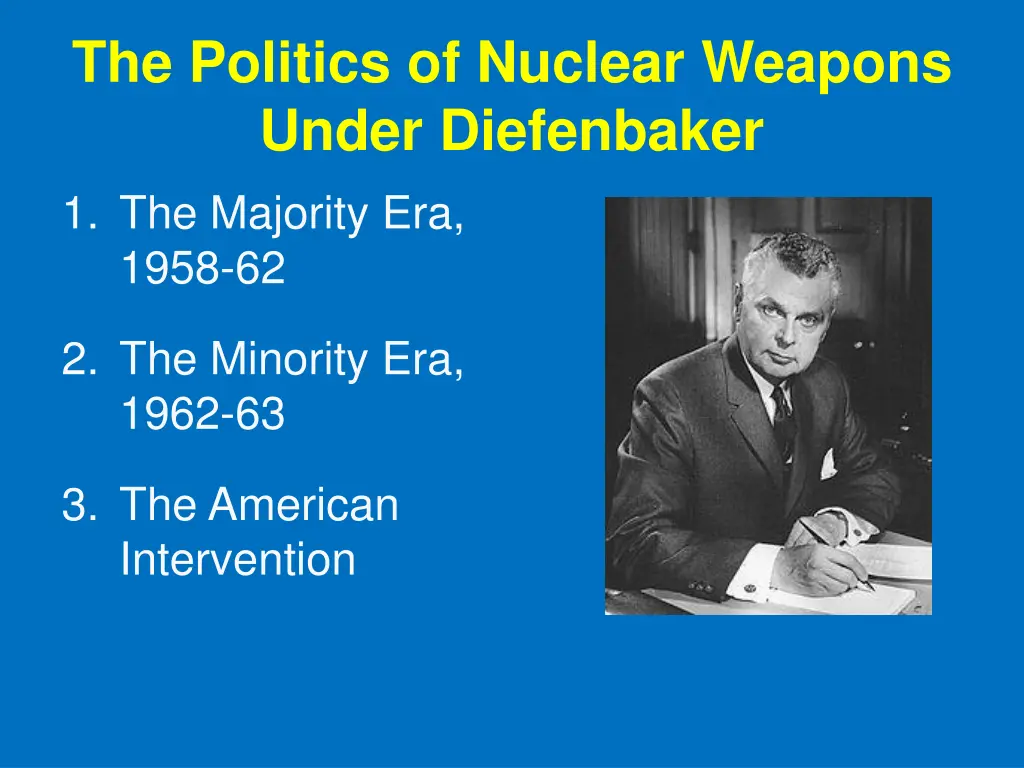 the politics of nuclear weapons under diefenbaker