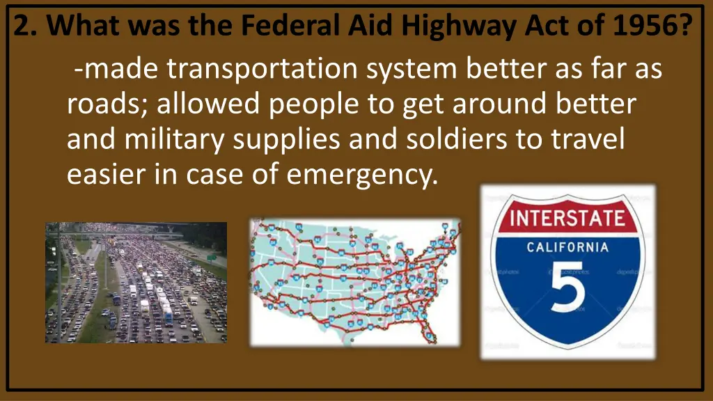 2 what was the federal aid highway act of 1956