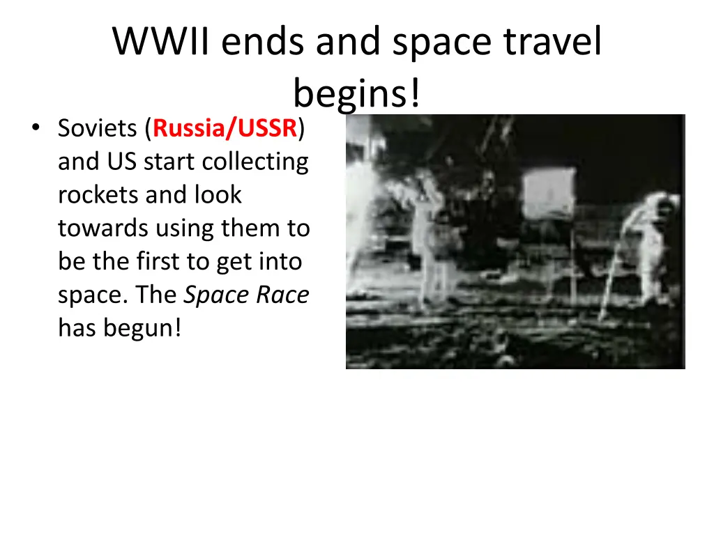 wwii ends and space travel begins soviets russia