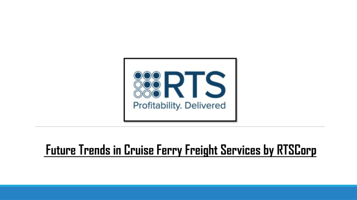 future trends in cruise ferry freight services