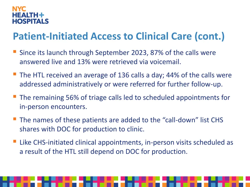 patient initiated access to clinical care cont