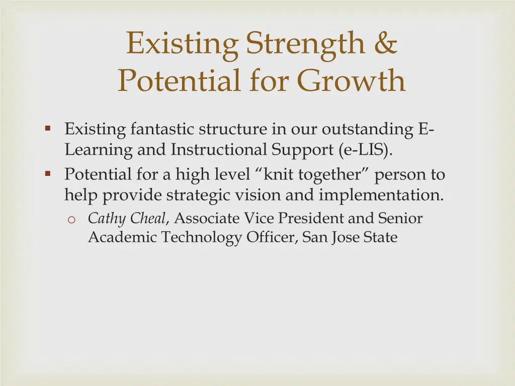 existing strength potential for growth