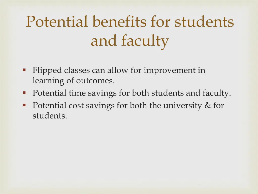 potential benefits for students and faculty