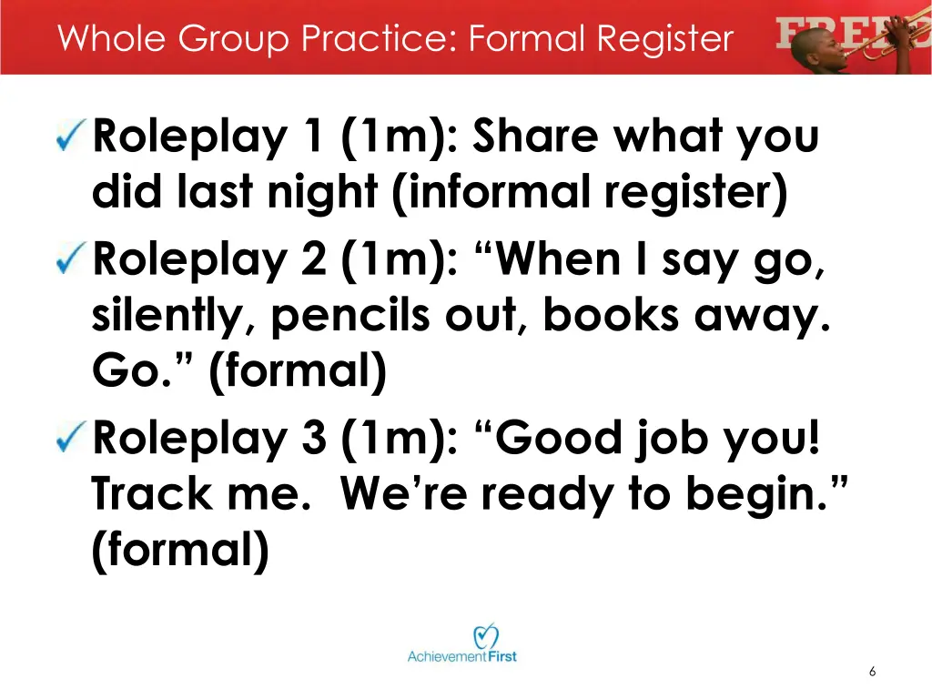 whole group practice formal register