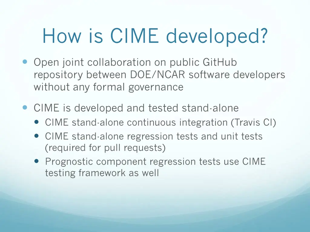 how is cime developed