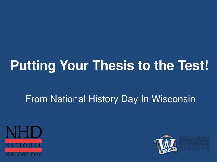 putting your thesis to the test