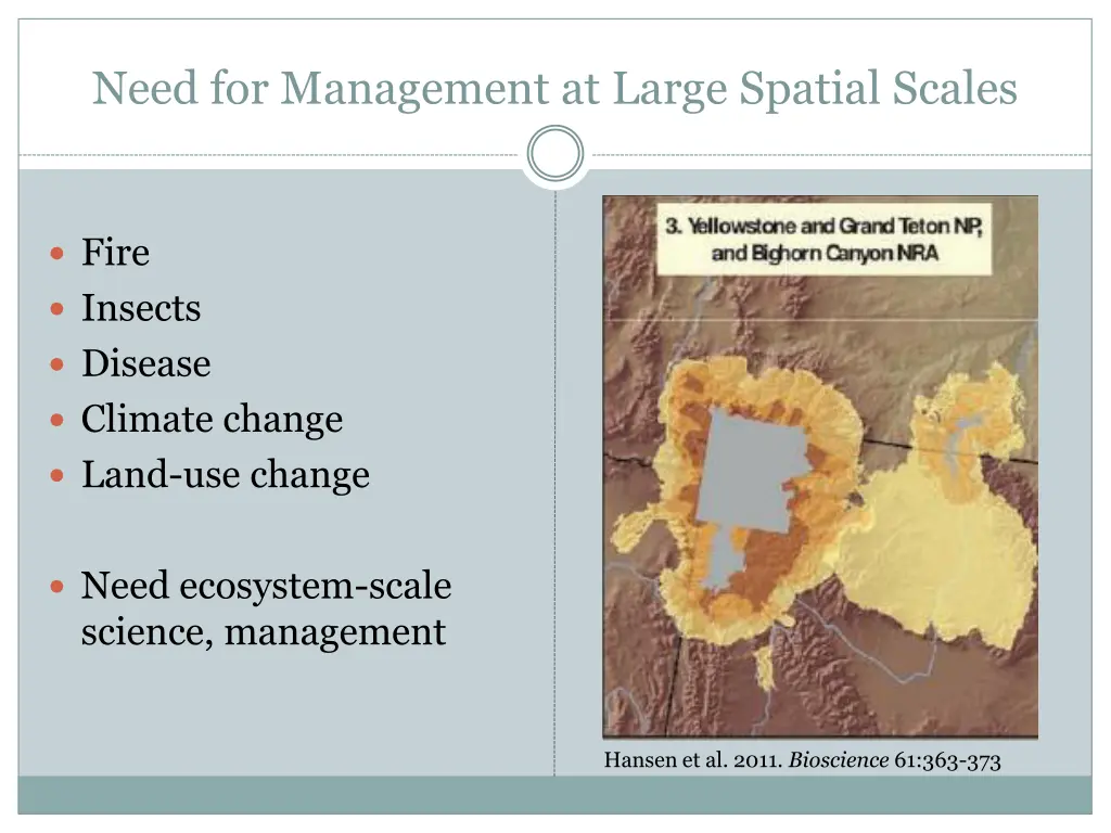 need for management at large spatial scales