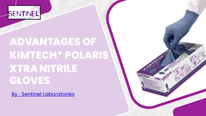 advantages of kimtech polaris xtra nitrile gloves