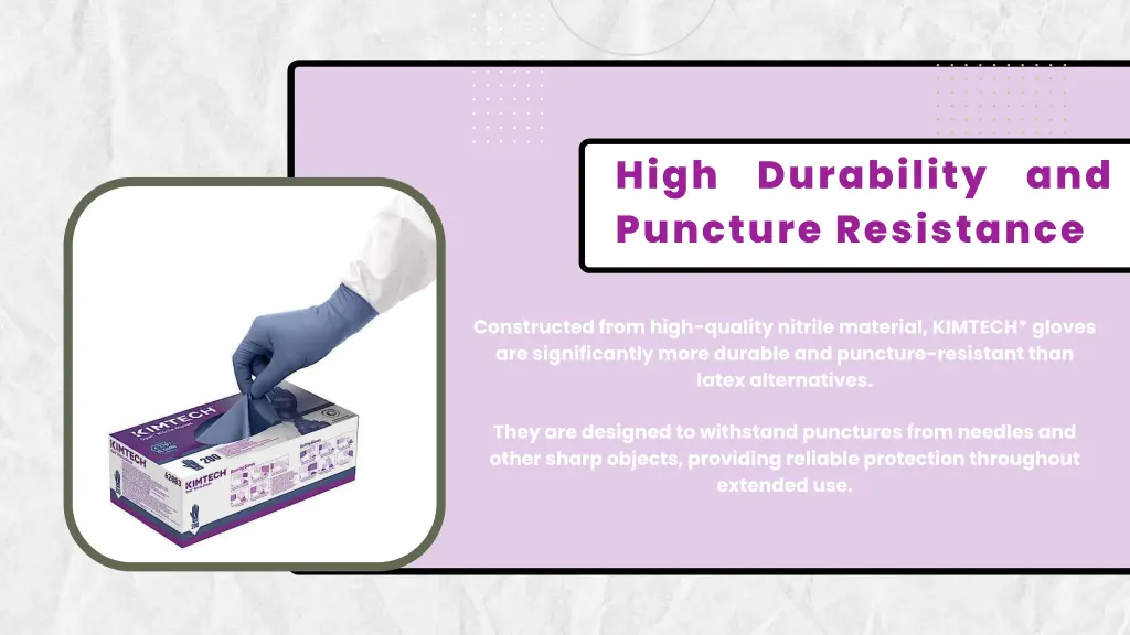 high durability and puncture resistance