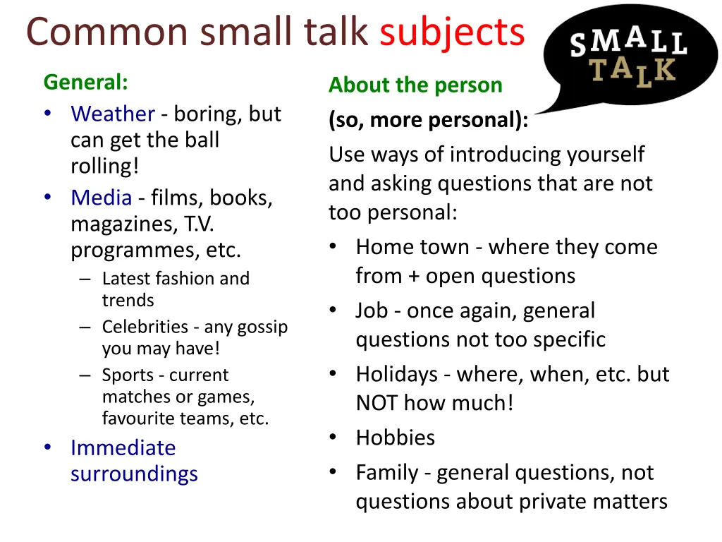 common small talk subjects