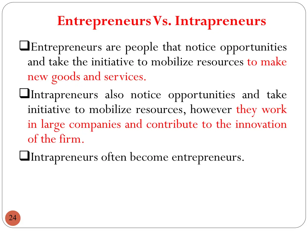 entrepreneurs vs intrapreneurs