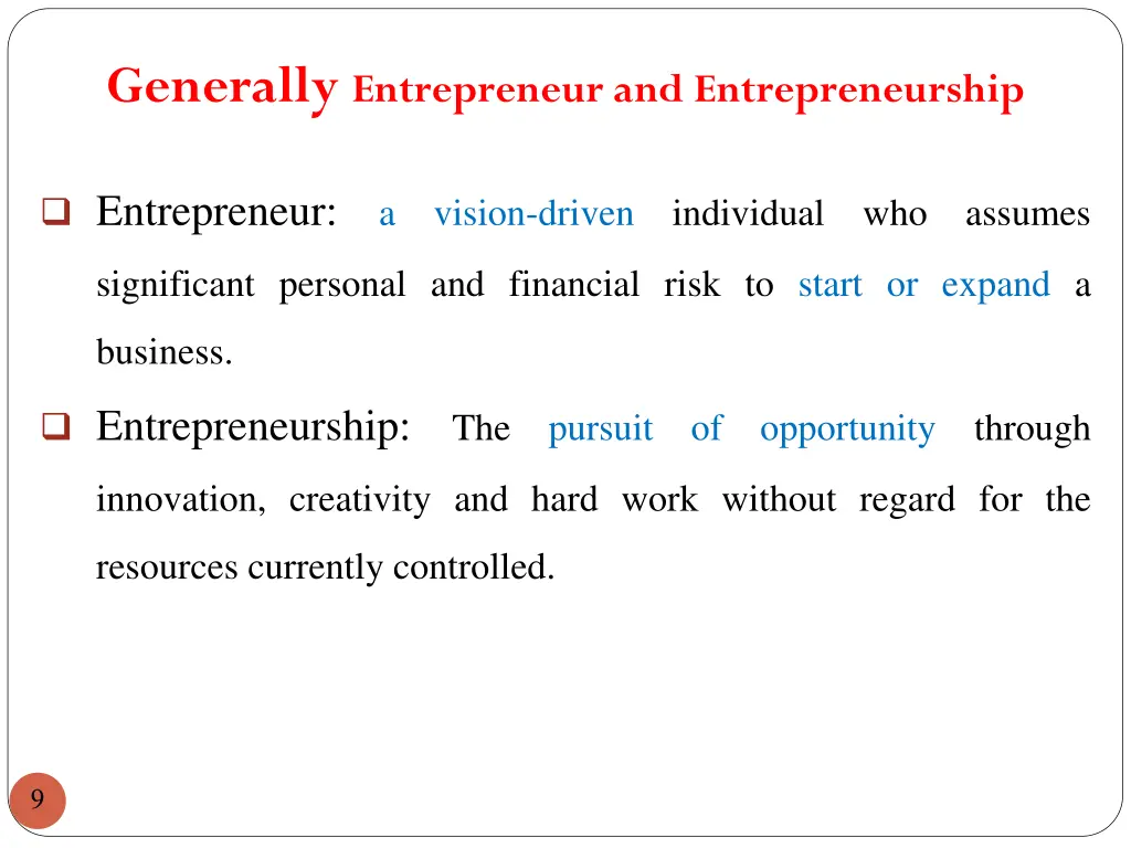 generally entrepreneur and entrepreneurship