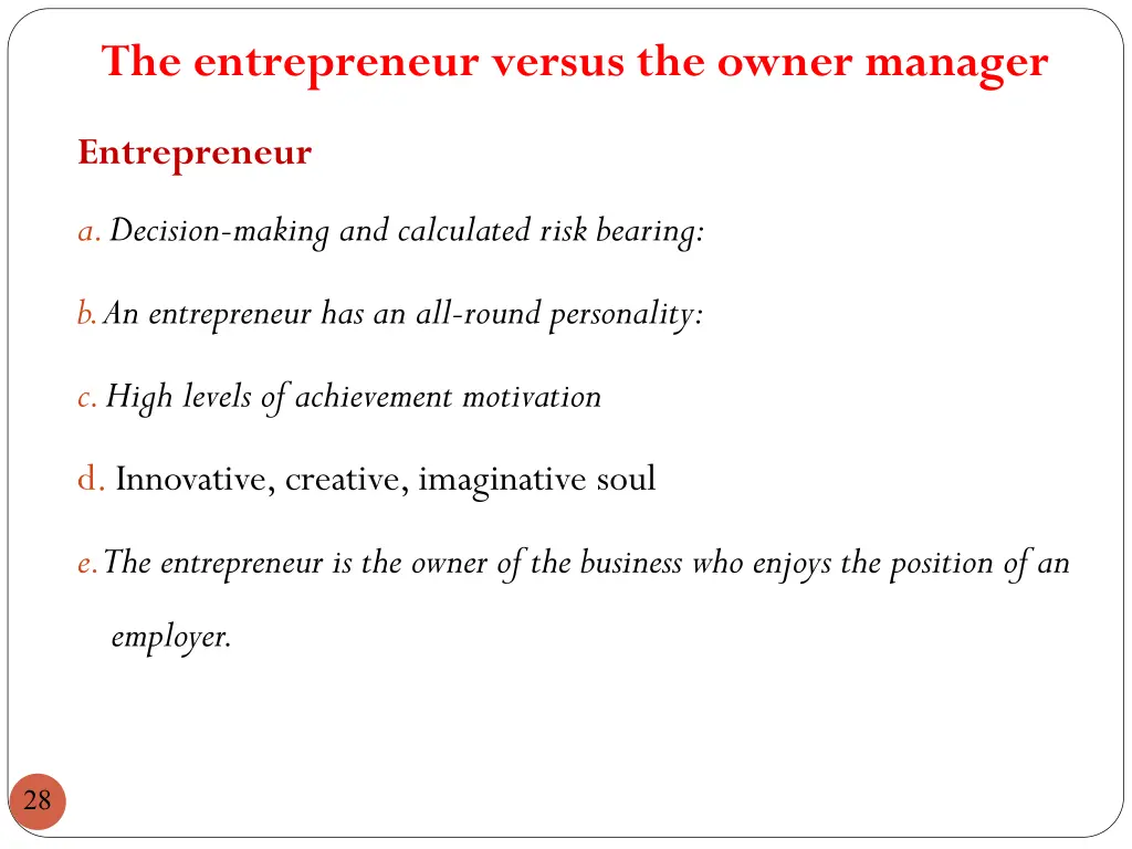 the entrepreneur versus the owner manager