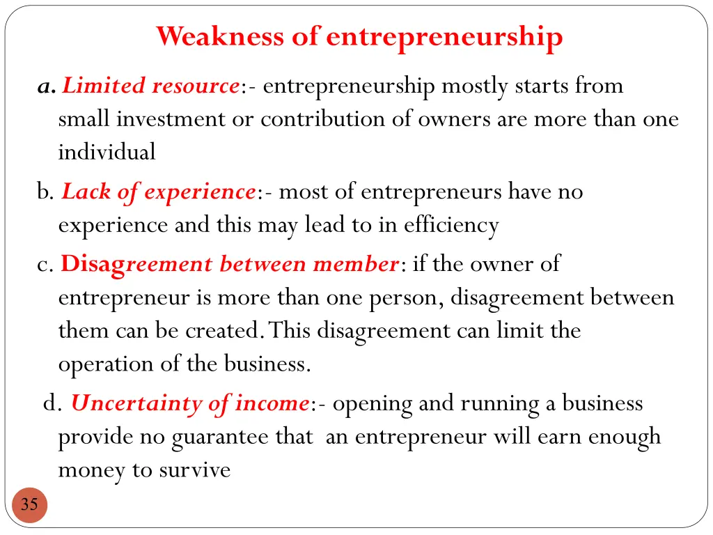 weakness of entrepreneurship