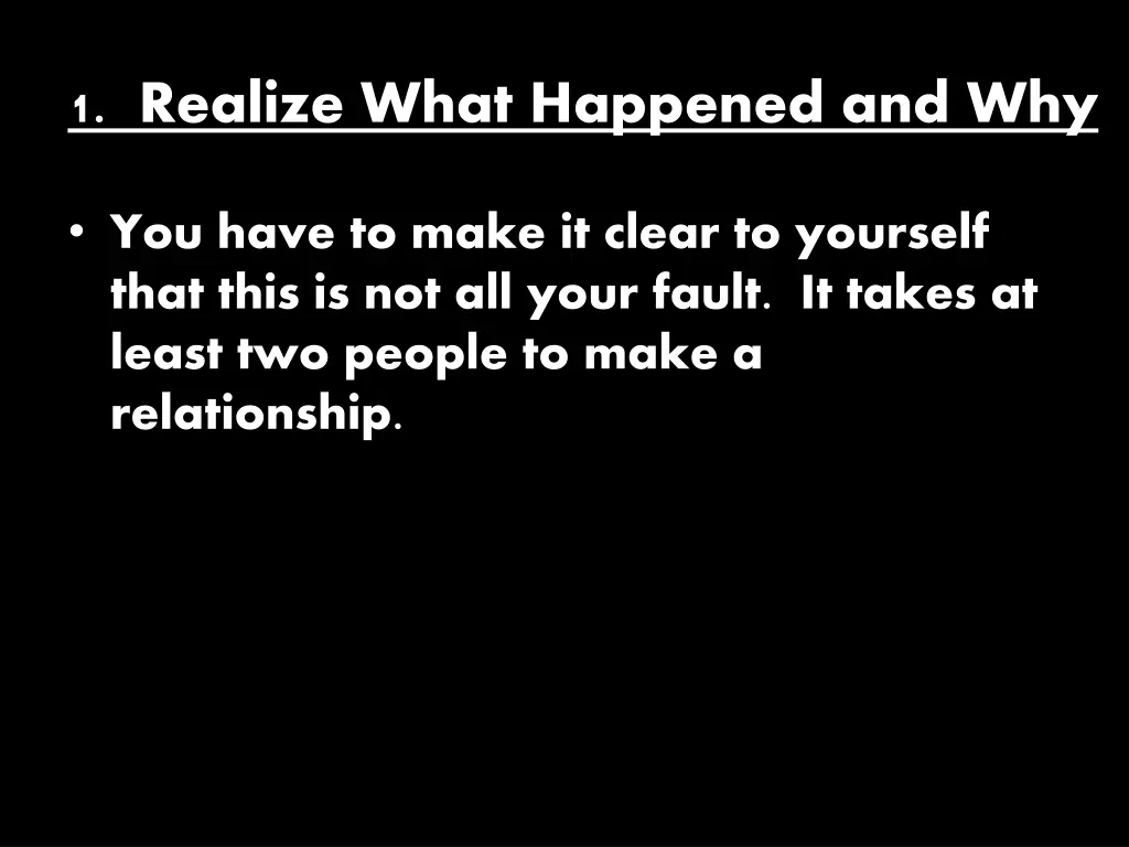 1 realize what happened and why