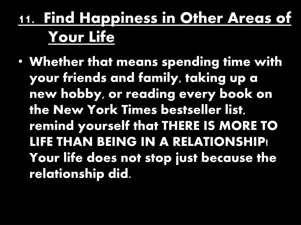 11 find happiness in other areas of your life