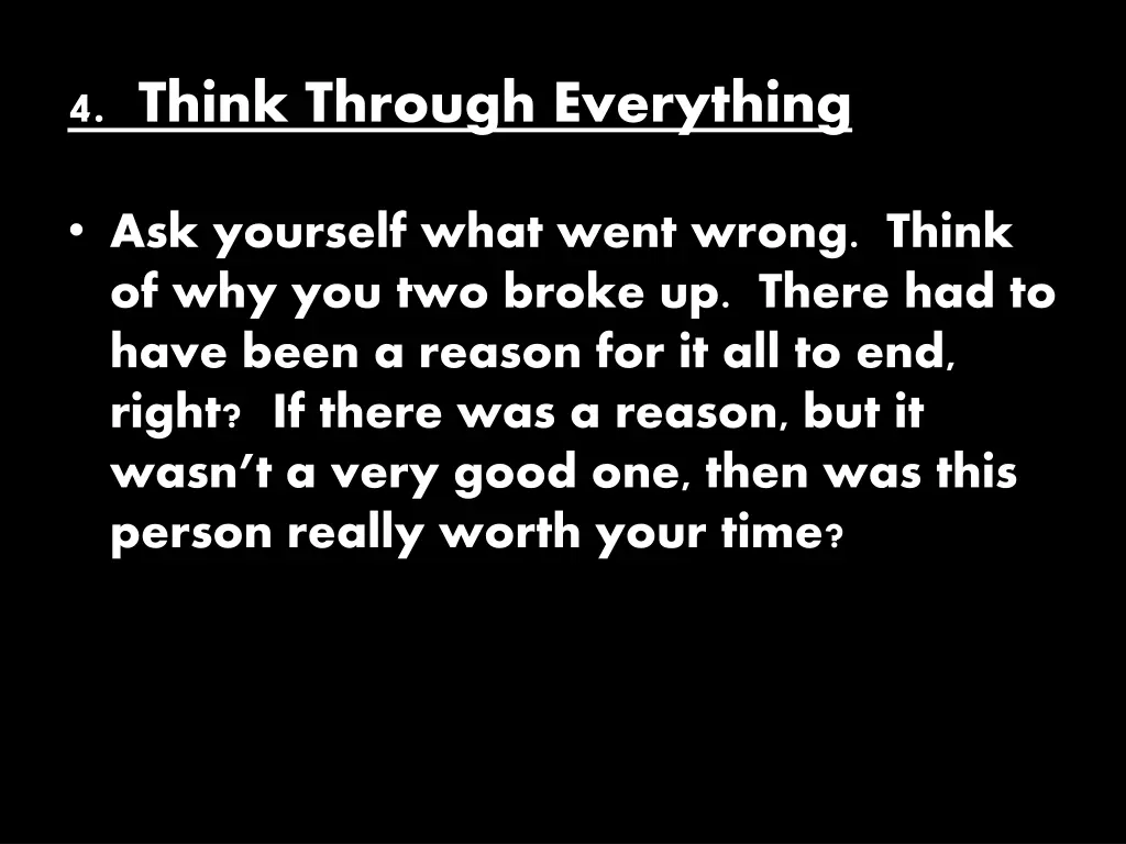 4 think through everything