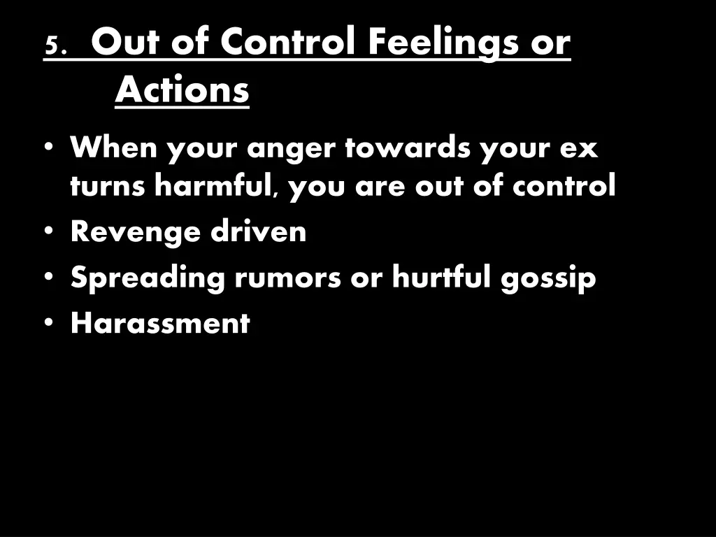 5 out of control feelings or actions