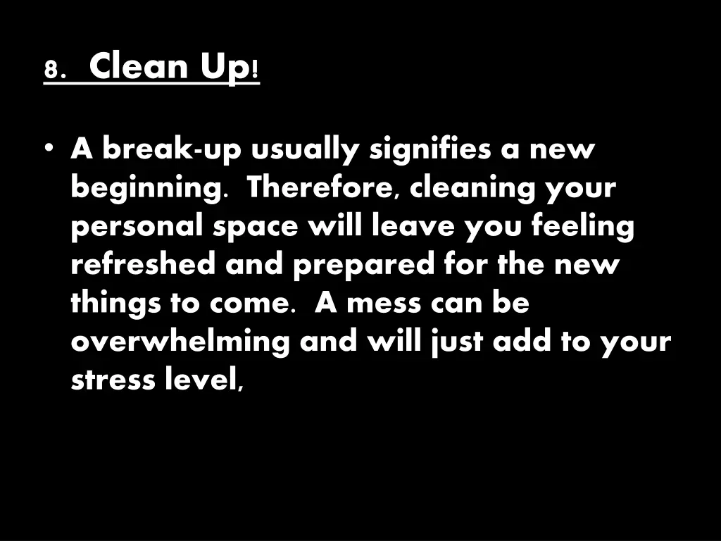 8 clean up