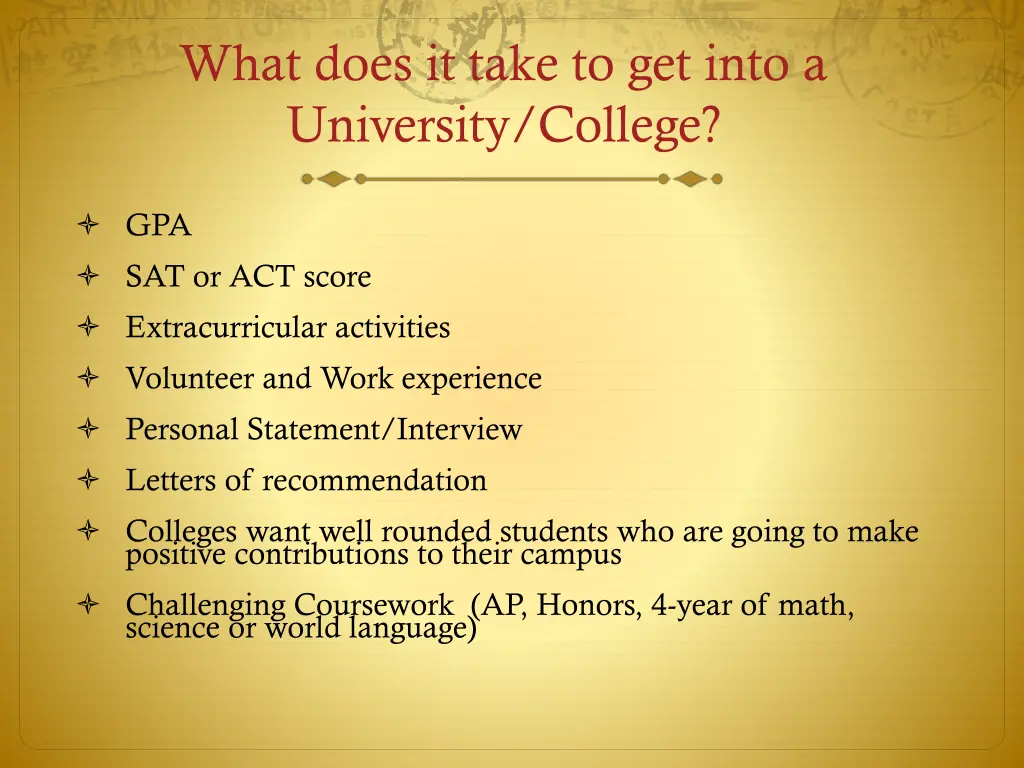 what does it take to get into a university college