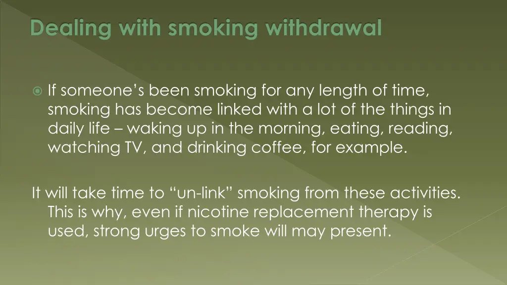 dealing with smoking withdrawal