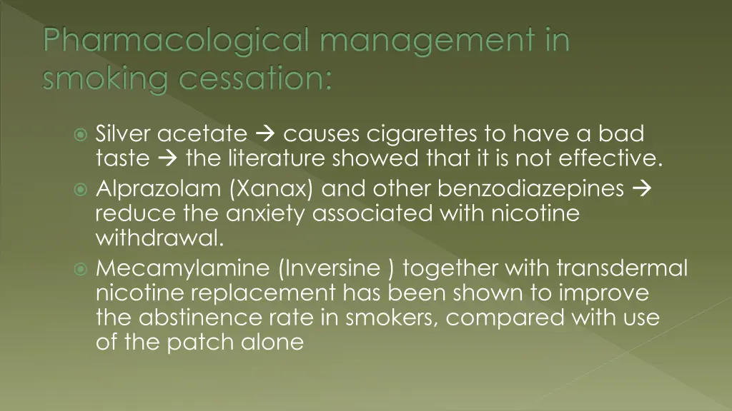 pharmacological management in smoking cessation