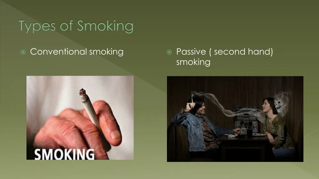 types of smoking