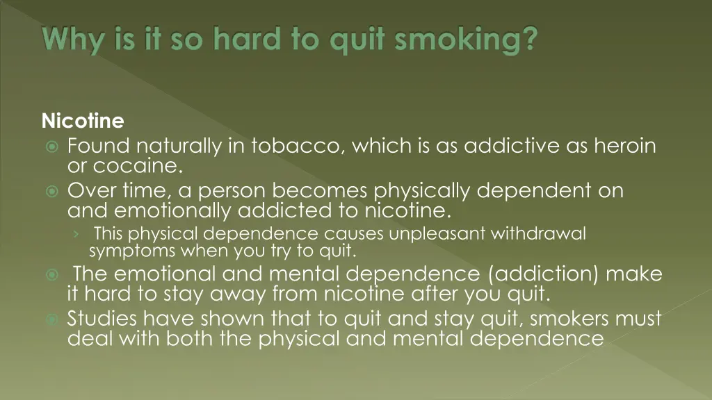 why is it so hard to quit smoking