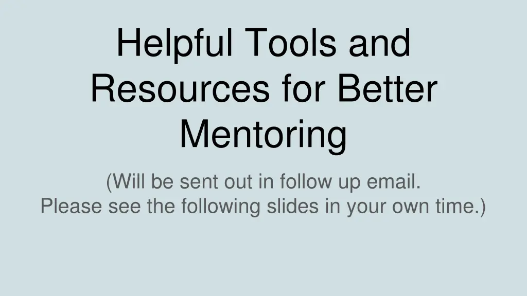 helpful tools and resources for better mentoring