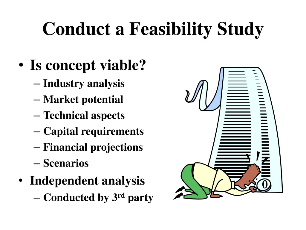 conduct a feasibility study